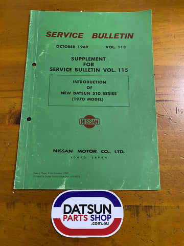 SERVICE BULLETIN VOL. 115 INTRODUCTION OF NEW DATSUN 510 SERIES (1970 MODEL) Used