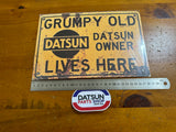 Datsun Owner Rustic Tin Sign