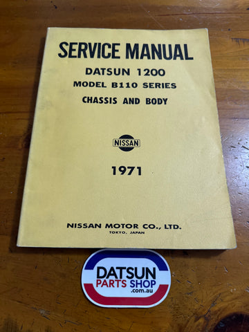 Datsun 1200 B110 Service Manual Chassis and Body Used